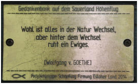 Die Gedankenbank mit Goethespruch ist in der Schutzhtte zu finden